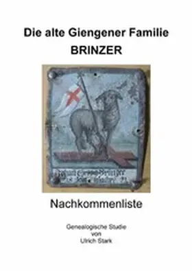 Stark | Die alte Giengener Familie BRINZER | E-Book | sack.de