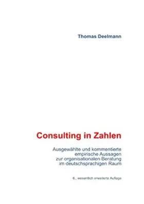 Deelmann |  Consulting in Zahlen | Buch |  Sack Fachmedien