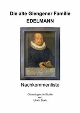 Stark | Die alte Giengener Familie EDELMANN | E-Book | sack.de