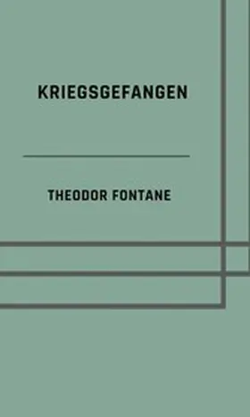 Fontane |  Kriegsgefangen | eBook | Sack Fachmedien