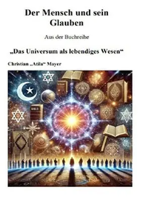 Mayer |  Das Universum als lebendiges Wesen | Buch |  Sack Fachmedien