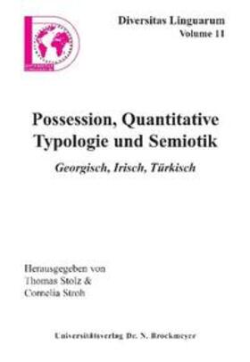 Khizanishvili / Schuto / Sahin |  Possesion, Quantitative Typologie und Semiotik | Buch |  Sack Fachmedien