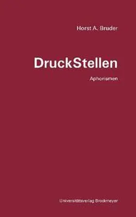 Bruder | DruckStellen. | Buch | 978-3-8196-0788-2 | sack.de