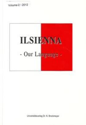 Stolz |  ILSIENNA - Our Language- Vol. 2, 2012 | Buch |  Sack Fachmedien