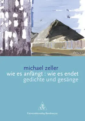 Zeller |  wie es anfängt : wie es endet | Buch |  Sack Fachmedien