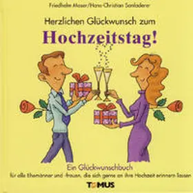 Moser / Puth |  Herzlichen Glückwunsch zum Hochzeitstag | Buch |  Sack Fachmedien