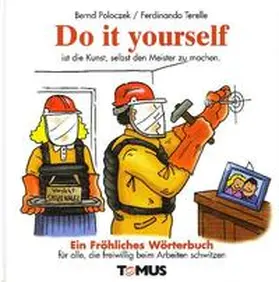 Poloczek |  Do it yourself. Ein fröhliches Wörterbuch | Buch |  Sack Fachmedien