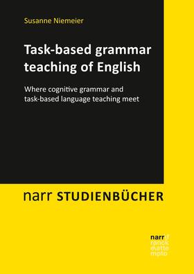 Niemeier |  Task-based grammar teaching of English | eBook | Sack Fachmedien