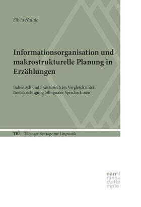 Natale |  Informationsorganisation und makrostrukturelle Planung in Erzählungen | eBook | Sack Fachmedien