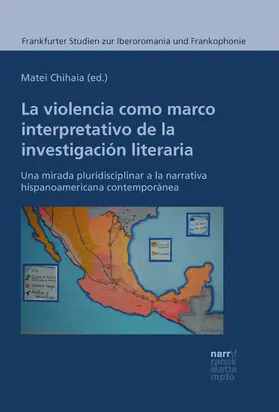 Chihaia |  La violencia como marco interpretativo de la investigación literaria | eBook | Sack Fachmedien