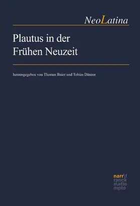 Baier / Dänzer |  Plautus in der Frühen Neuzeit | eBook | Sack Fachmedien