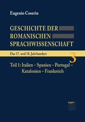 Coseriu |  Geschichte der romanischen Sprachwissenschaft | eBook | Sack Fachmedien