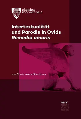 Oberlinner |  Intertextualität und Parodie in Ovids Remedia amoris | eBook | Sack Fachmedien