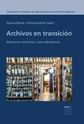 Brede / Spiller |  Archivos en transición | eBook | Sack Fachmedien