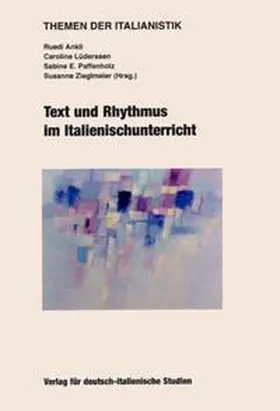 Ankli / Lüderssen / Paffenholz | Text und Rhythmus im Italienischunterricht | Buch | 978-3-8233-4295-3 | sack.de