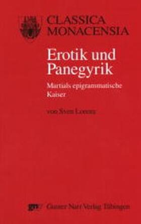 Lorenz |  Erotik und Panegyrik | Buch |  Sack Fachmedien