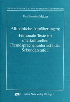 Burwitz-Melzer |  Fiktionale Texte im interkulturellen Fremdsprachenunterricht in der Sekundarstufe I | Buch |  Sack Fachmedien