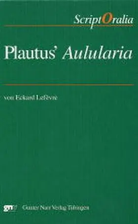 Lefèvre |  Plautus' Aulularia | Buch |  Sack Fachmedien