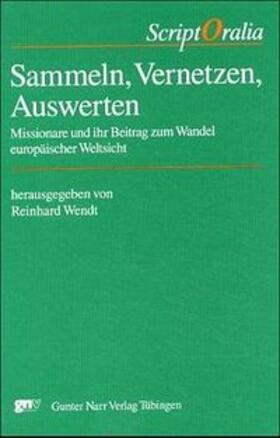 Wendt |  Sammeln, Vernetzen, Auswerten | Buch |  Sack Fachmedien