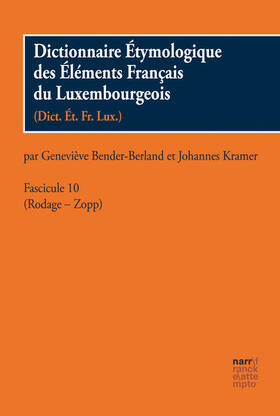 Bender-Berland / Kramer |  Dictionnaire Étymologique des Éléments Francais du Luxembourgeois | eBook | Sack Fachmedien