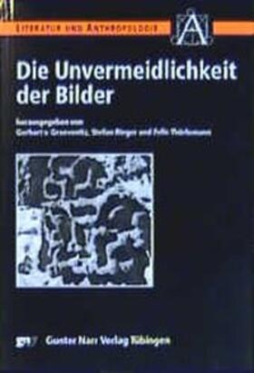 Graevenitz / Rieger / Thürlemann |  Die Unvermeidlichkeit der Bilder | Buch |  Sack Fachmedien