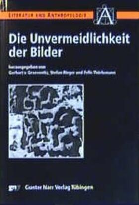 Graevenitz / Rieger / Thürlemann | Die Unvermeidlichkeit der Bilder | Buch | 978-3-8233-5706-3 | sack.de