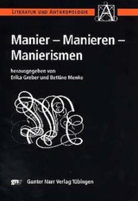 Greber / Menke |  Manier - Manieren - Manierismus | Buch |  Sack Fachmedien