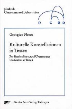 Floros |  Kulturelle Konstellationen in Texten | Buch |  Sack Fachmedien