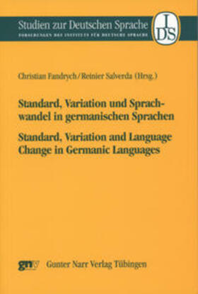 Fandrych / Salverda |  Standard, Variation und Sprachwandel in germanischen Sprachen / Standard, Variation and Language Change in Germanic Languages | Buch |  Sack Fachmedien