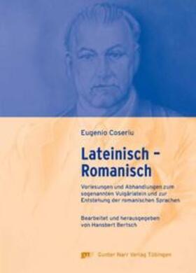 Coseriu / Bertsch |  Lateinisch - Romanisch | Buch |  Sack Fachmedien