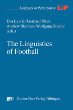 Lavric / Pisek / Skinner |  The Linguistics of Football | Buch |  Sack Fachmedien