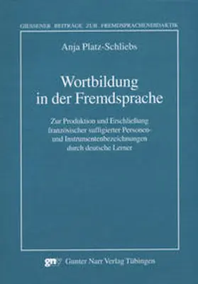 Platz-Schliebs |  Wortbildung in der Fremdsprache | Buch |  Sack Fachmedien