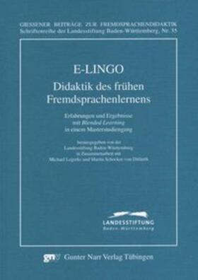 Legutke / Schocker-von Dithfurth |  E-LINGO: Didaktik des frühen Fremdsprachenlernens | Buch |  Sack Fachmedien