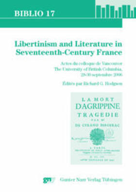 Hodgson |  Libertinism and Literature in Seventeenth Century France | Buch |  Sack Fachmedien