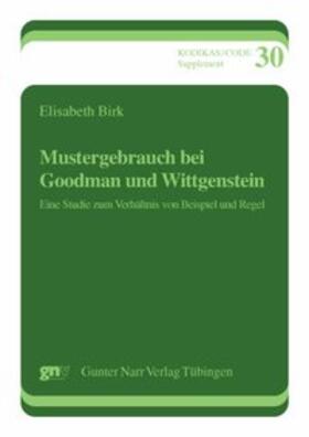 Birk |  Mustergebrauch bei Goodman und Wittgenstein | Buch |  Sack Fachmedien