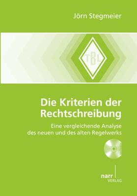 Stegmeier |  Die Kriterien der Rechtschreibung | Buch |  Sack Fachmedien