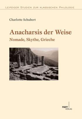 Schubert |  Anarchis der Weise | Buch |  Sack Fachmedien