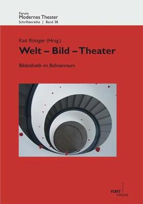 Röttger | Welt - Bild - Theater Band 2 | Buch | 978-3-8233-6612-6 | sack.de