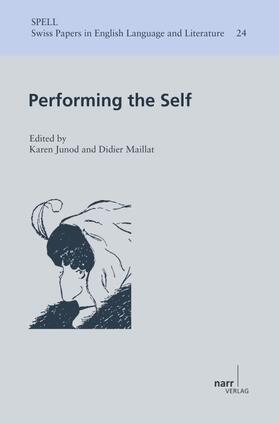 Junod / Maillat |  Performing the Self | Buch |  Sack Fachmedien