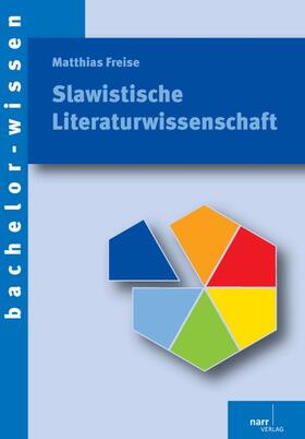 Freise |  Slawistische Literaturwissenschaft | Buch |  Sack Fachmedien
