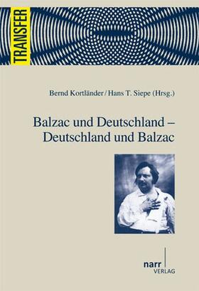 Kortländer / Siepe |  Balzac und Deutschland | Buch |  Sack Fachmedien