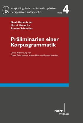 Bubenhofer / Konopka / Schneider |  Präliminarien einer Korpusgrammatik | Buch |  Sack Fachmedien