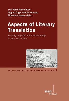 Parra-Membrives / Parra Membrives / Peinada |  Aspects of Literary Translation | Buch |  Sack Fachmedien