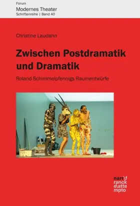 Laudahn |  Zwischen Postdramatik und Dramatik | Buch |  Sack Fachmedien