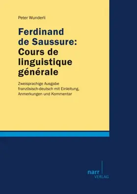 Wunderli |  Ferdinand de Saussure: Cours de linguistique générale | Buch |  Sack Fachmedien