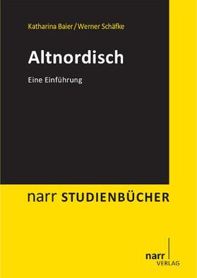 Baier / Schäfke |  Altnordisch | Buch |  Sack Fachmedien