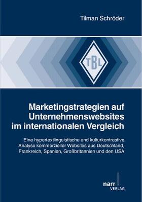Schroeder / Schröder |  Marketingstrategien auf Unternehmenswebsites | Buch |  Sack Fachmedien