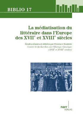 Boulerie |  La médiatisation du littéraire | Buch |  Sack Fachmedien