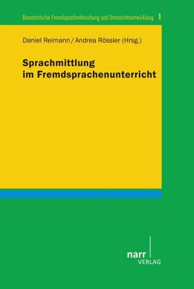 Reimann / Rössler |  Sprachmittlung im Fremdsprachenunterricht | Buch |  Sack Fachmedien