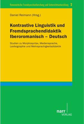 Reimann |  Kontrastive Linguistik und Fremdsprachendidaktik Iberoromanisch ¿ Deutsch | Buch |  Sack Fachmedien